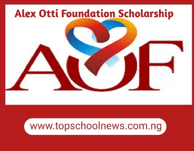 Alex Otti Foundation (AOF) Scholarship