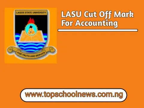 LASU Cut Off Mark FOr Accounting