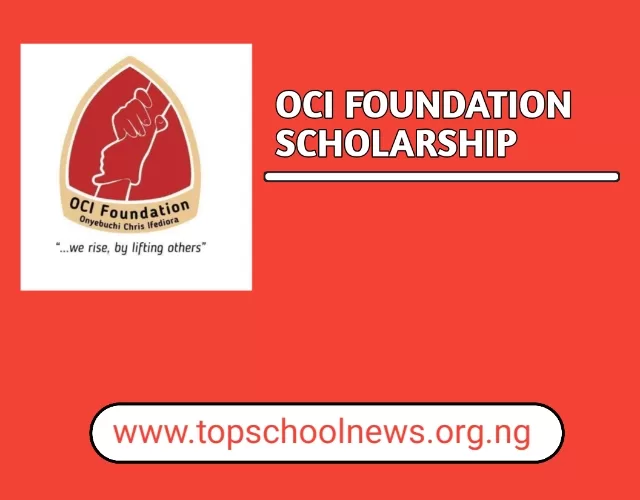 OCI Foundation Undergraduate Scholarship For Nigeria Stidents