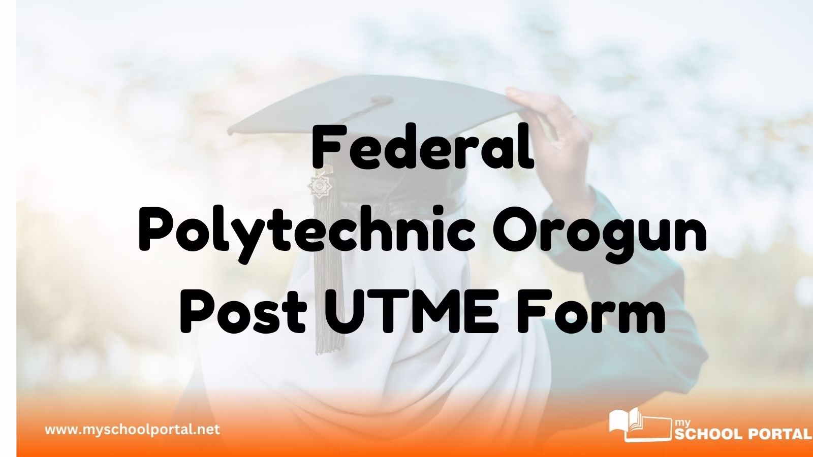 Federal Polytechnic Orogun Post UTME Form
